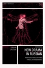 Image for New Drama in Russian: Performance, Politics and Protest in Russia, Ukraine and Belarus
