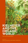 Image for Kielmeyer and the Organic World: Texts and Interpretations