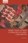 Image for More-than-human literacies in early childhood