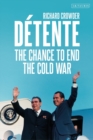 Image for Detente: The Chance to End the Cold War
