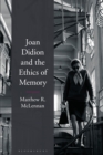 Image for Joan Didion and the Ethics of Memory