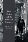 Image for Joan Didion and the Ethics of Memory