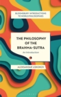 Image for The Philosophy of the Brahma-sutra