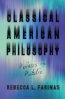 Image for Classical American Philosophy