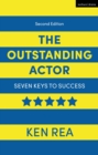 Image for The outstanding actor  : seven keys to success