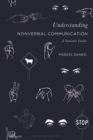 Image for Understanding nonverbal communication: a semiotic guide