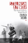 Image for Stalinism at war: the Soviet Union in World War II