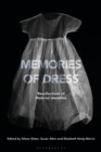 Image for Memories of dress  : recollections of material identities