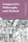 Image for Comparative philosophy and method  : contemporary practices and future possibilities