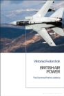 Image for British air power  : the doctrinal path to jointery