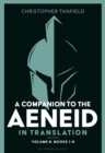 Image for A Companion to the Aeneid in Translation: Volume 2