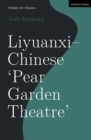 Image for Liyuanxi - Chinese &#39;Pear Garden Theatre&#39;