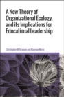 Image for A New Theory of Organizational Ecology, and Its Implications for Educational Leadership