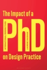 Image for The Impact of a PhD on Design Practice