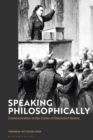 Image for Speaking philosophically: communication at the limits of discursive reason