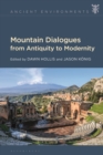 Image for Mountain dialogues from antiquity to modernity