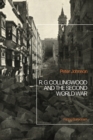 Image for R.G. Collingwood and the Second World War: facing barbarism