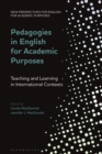 Image for Pedagogies in English for academic purposes  : teaching and learning in international contexts
