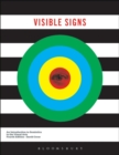 Image for Visible Signs: An Introduction to Semiotics in the Visual Arts