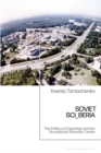 Image for Soviet SCI_BERIA : The Politics of Expertise and the Novosibirsk Scientific Center