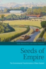 Image for Seeds of empire  : the environmental transformation of New Zealand