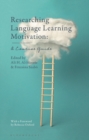 Image for Researching language learning motivation: a concise guide