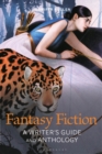 Image for Fantasy fiction  : a writer&#39;s guide and anthology