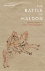 Image for The Battle of Maldon: War and Peace in Tenth-Century England