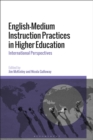 Image for English-Medium Instruction Practices in Higher Education