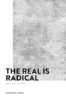 Image for The Real Is Radical: Marx After Laruelle