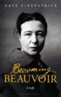Image for Becoming Beauvoir  : a life