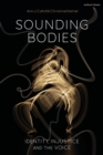 Image for Sounding bodies  : identity, injustice, and the voice
