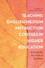 Image for Teaching English-Medium Instruction Courses in Higher Education