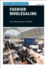 Image for Fashion wholesaling  : from manufacturer to retailer
