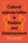 Image for Cultural Appropriation in Fashion and Entertainment