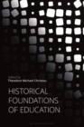 Image for Historical foundations of education