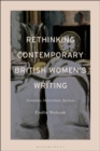 Image for Rethinking Contemporary British Women&#39;s Writing: Realism, Feminism, Materialism