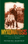 Image for Myxomatosis  : a history of pest control and the rabbit