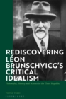 Image for Rediscovering Leon Brunschvicg’s Critical Idealism