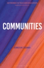 Image for Communities: Keywords in Teacher Education