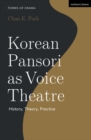 Image for Korean Pansori as Voice Theatre