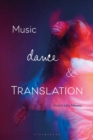 Image for Music, Dance and Translation