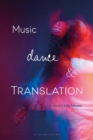 Image for Music, Dance and Translation