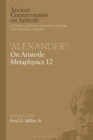 Image for &#39;Alexander&#39;: On Aristotle Metaphysics 12
