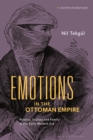 Image for Emotions in the Ottoman Empire