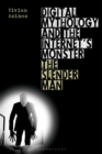 Image for Digital mythology and the internet&#39;s monster  : the slender man