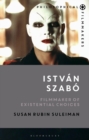 Image for Istvan Szabo : Filmmaker of Existential Choices
