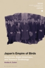 Image for Japan&#39;s Empire of Birds