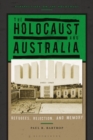 Image for The Holocaust and Australia  : refugees, rejection, and memory