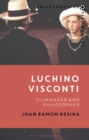 Image for Luchino Visconti: Filmmaker and Philosopher